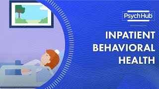 Inpatient Behavioral Health [upl. by Timothea412]