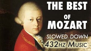 The Best Of Mozart  Slowed Down  432Hz  45 Hours [upl. by Gereld]