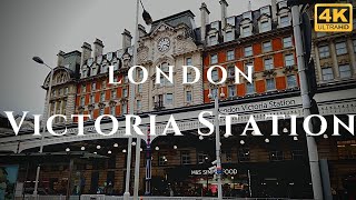 London Victoria Station Walk Through England 4K [upl. by Lledyr534]