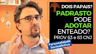 Parentalidade Socioafetiva  Provimento 63 e 83 CNJ na prática [upl. by Eedak944]