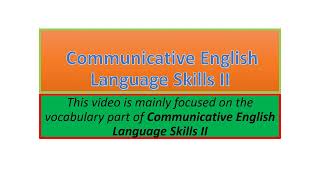 Communicative English Language Skills II vocabulary part one [upl. by Etteloc186]